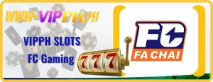VIPPH x FC Gaming: Your One-stop Shop for Slots & Fishing Games 9 FC Gaming