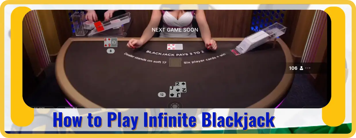 How to Play Infinite Blackjack