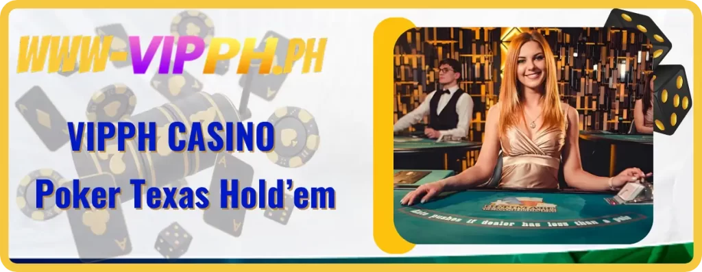 Master Casino Hold'em with VIPPH's Expert Guide 31 Live Casino Poker Texas Holdem