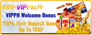VIPPH 118% Bonus Awaits - Boost Your First Deposit up to 188P 1 VIPPH Welcome Bonus